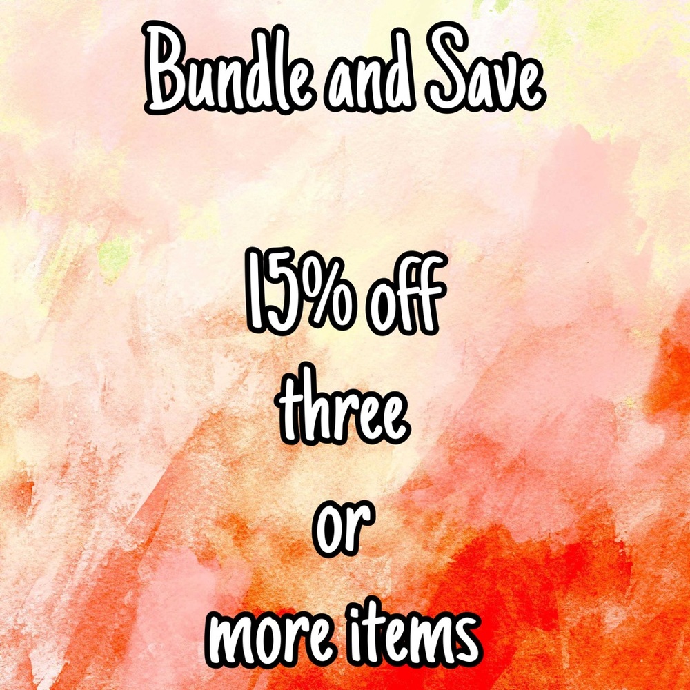 Bundle 3 or more items and save 15%